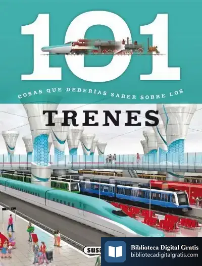 Descargar 101 Cosas Que Deberías Saber Sobre. Los Trenes