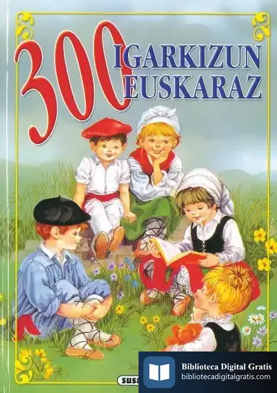 Descargar 323 Adivinanzas - Euskera. 300 Igarkizun