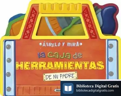 Descargar Ábrelo Y Mira. La Caja De Herramientas De Mi Padre