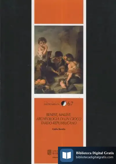 Descargar Benest, Malest: Archeologia Di Un Gioco Tardo-Repubblicano de Lorenzo Rubio González