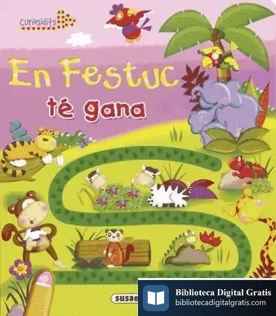 Descargar Curiosidits. En Festuc Té Gana de José Luis Sampedro