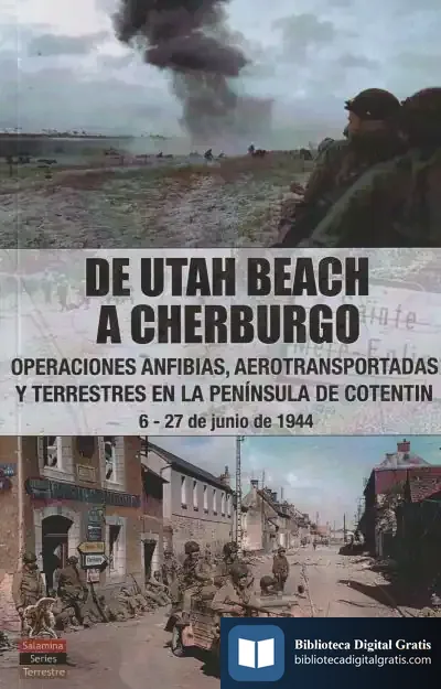 Descargar De Utah Beach A Cherburgo de Antoni Joan Mele Cartaña