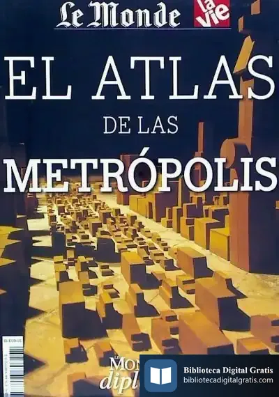 Descargar El Atlas De Las Metrópolis de Adrià Fruitós