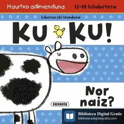Descargar Haur Adimenduna 12-18 Hilabete. Ku Ku! Nor Naiz? de Vicente Cárcel Ortí
