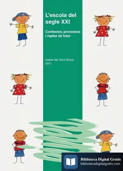 Descargar L'Escola Del Segle Xxi de Eulàlia Canal