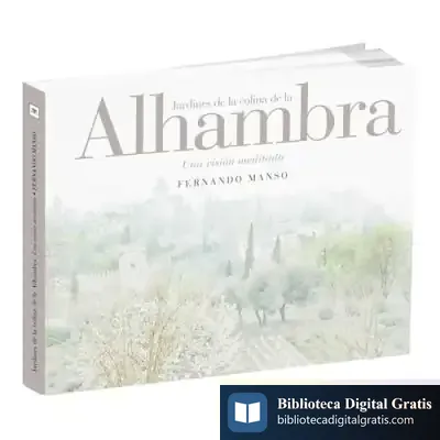 Descargar Los Jardines De La Colina De La Alhambra de Lorella Flamini
