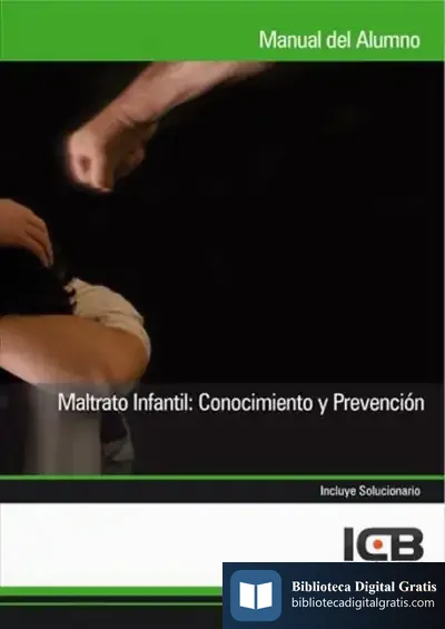 Descargar Maltrato Infantil: Conocimiento Y Prevención de Ramón Pardal