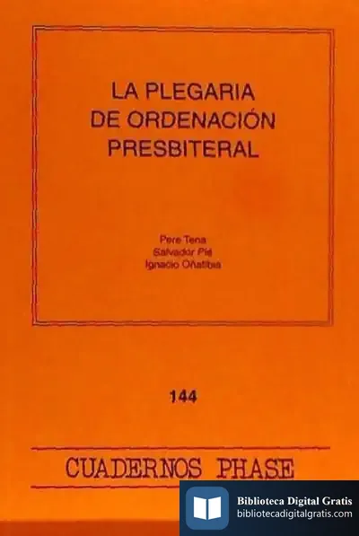 Descargar Plegaria De Ordenación Presbiteral, La