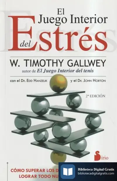 Descargar Juego Interior Del Estr'S, El de W. Timothy Gallwey