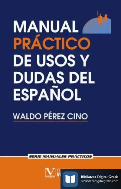 Descargar Manual Práctico De Usos Y Dudas Del Español de Varios Autores