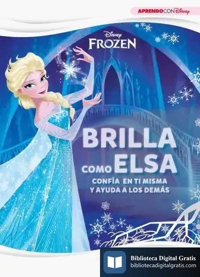 Descargar Brilla Como Elsa (Aprende Cada Día Con Disney)