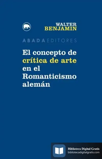 Descargar El Concepto De Crítica De Arte En El Romanticismo Alemán