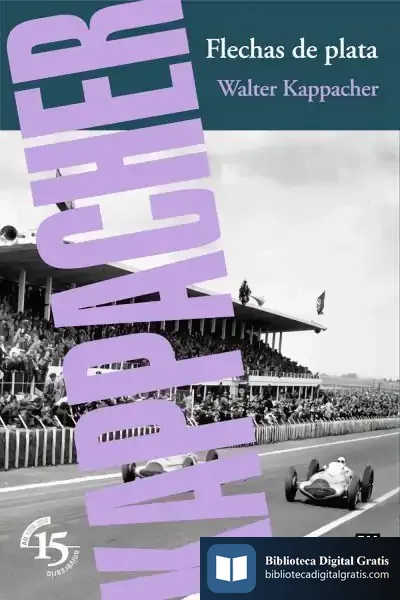 Descargar Flechas De Plata de Walter Kappacher