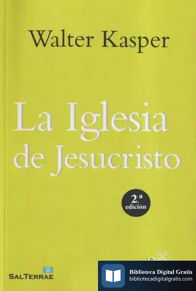 Descargar La Iglesia De Jesucristo de Walter Kasper