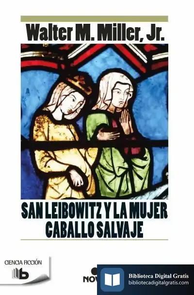 Descargar San Leibowitz Y La Mujer Caballo Salvaje