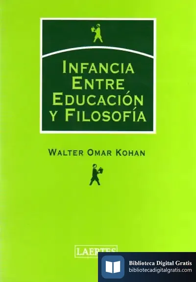 Descargar Infancia Entre Educación Y Filosofía