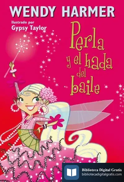 Descargar Perla Y El Hada Del Baile (Núm. 15)