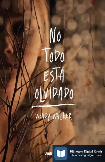Descargar No Todo Está Olvidado