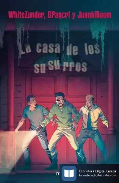 Descargar La Casa De Los Susurros de Whitezunder
