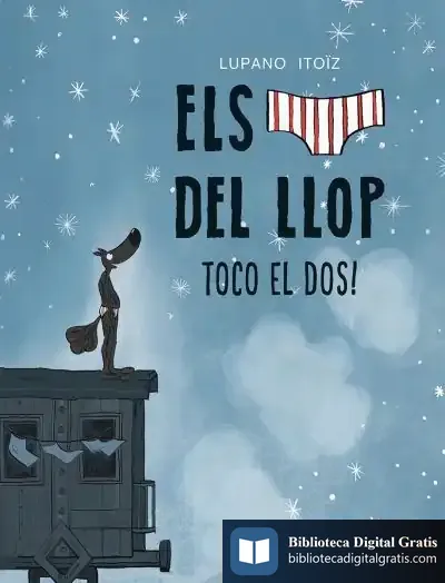Descargar Els Calçotets Del Llop 7. Toco El Dos!