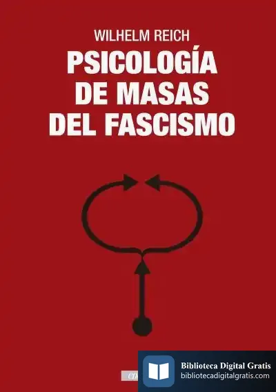 Descargar Psicología De Masas Del Fascismo