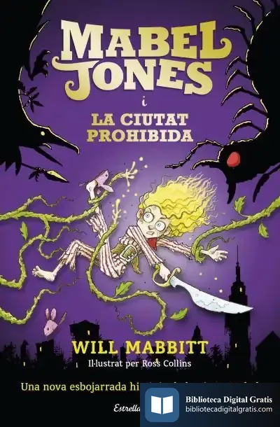 Descargar Mabel Jones I La Ciutat Prohibida de Will Mabbitt
