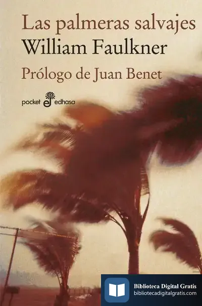 Descargar Palmeras Salvajes de William Faulkner