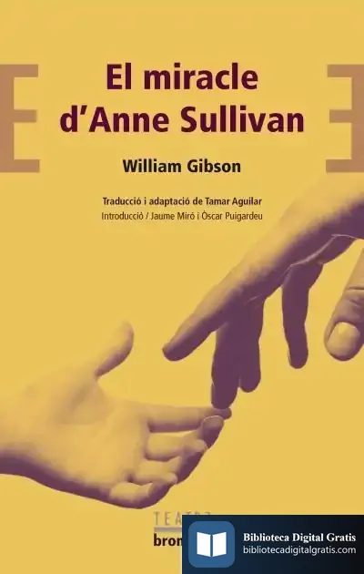 Descargar El Miracle D'Anne Sullivan de William Gibson