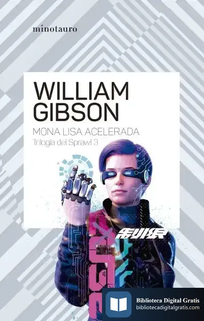 Descargar Trilogía De Sprawl Nº 03/03 Mona Lisa Acelerada