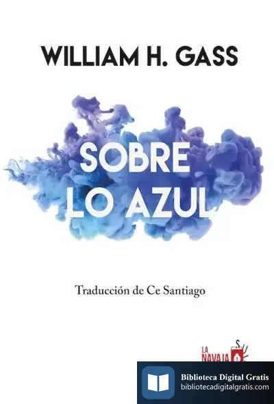 Descargar Sobre Lo Azul de William H. Gass
