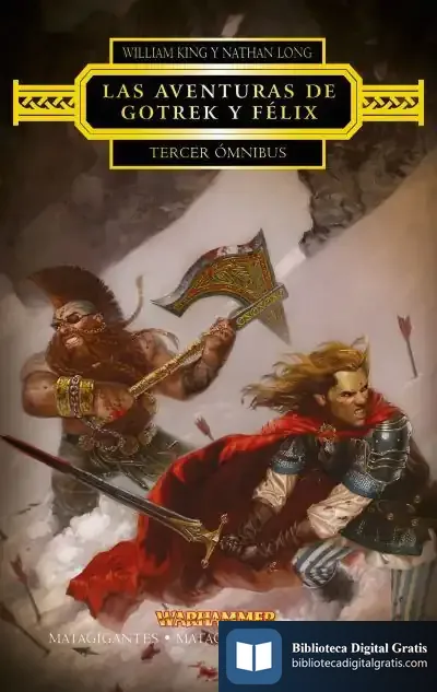 Descargar Gotrek Y Félix. Tercer Ómnibus