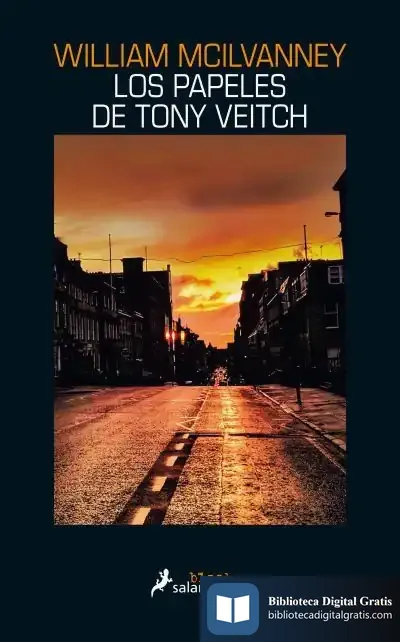 Descargar Los Papeles De Tony Veitch de William Mcilvanney