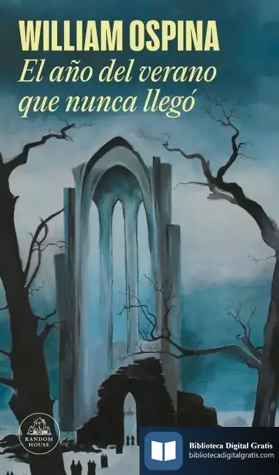 Descargar El Año Del Verano Que Nunca Llegó