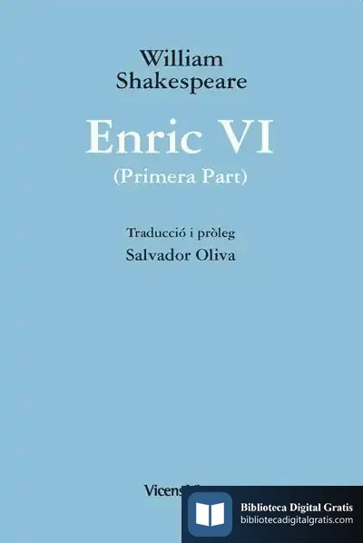 Descargar Enric Vi Primer Part Obres De William Shakespeare de William Shakespeare