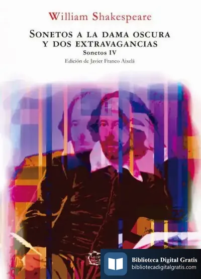 Descargar Sonetos A La Dama Oscura Y Dos Extravagancias.: Sonetos Iv