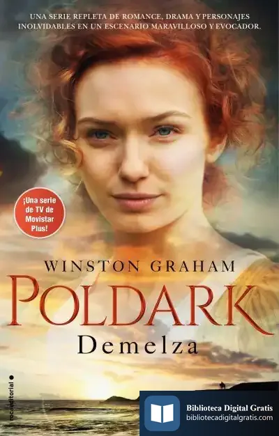 Descargar Demelza (Serie Poldark # 2) de Winston Graham