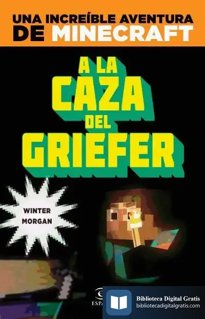 Descargar Minecraft. A La Caza Del Griefer