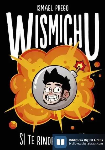 Descargar Si Te Rindes, Pierdes de Wismichu