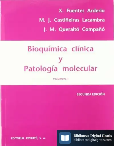 Descargar Bioquímica Clínica Y Patología Molecular. Volumen 2 de Sebastián Moreno Tamayo