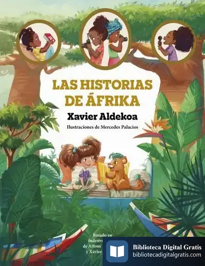 Descargar Las Historias De Áfrika de Xavier Aldekoa