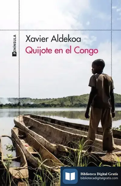Descargar Quijote En El Congo de Xavier Aldekoa