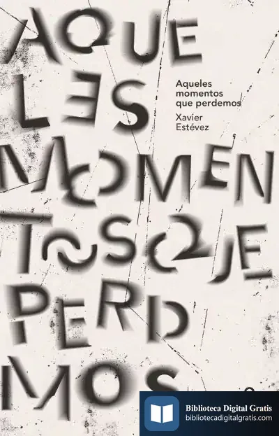 Descargar Aquellos Momentos Que Perdemos