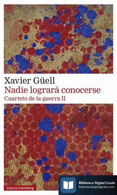 Descargar Nadie Logrará Conocerse. Cuarteto De La Guerra Ii