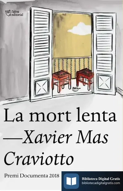 Descargar La Mort Lenta: Premi Documenta 2018