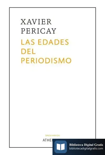 Descargar Las Edades Del Periodismo