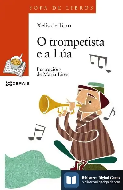 Descargar O Trompetista E A Lúa de Xelís de Toro