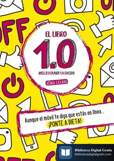 Descargar El Libro 1.0 de Xènia Casado de Felipe