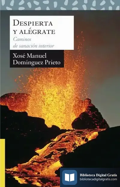 Descargar Despierta Y Alégrate: Caminos De Sanación Interior de Xosé Manuel Domínguez Prieto