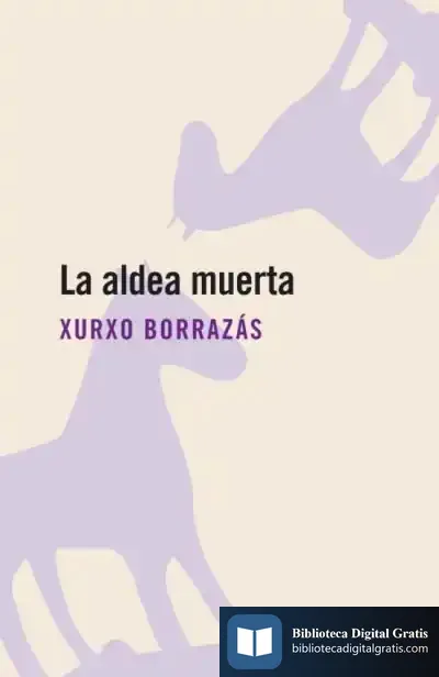 Descargar La Aldea Muerta de Francisco Vázquez García