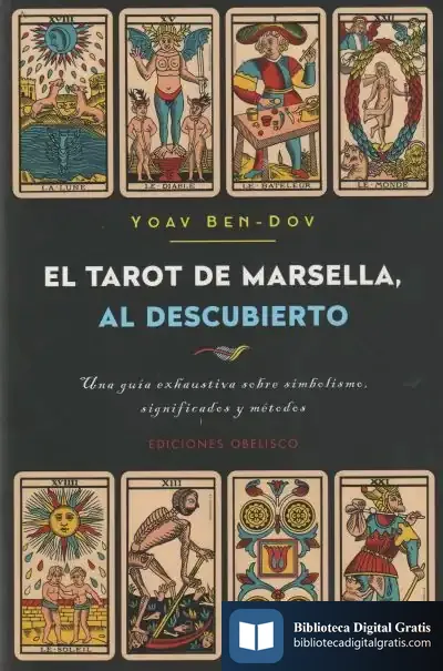 Descargar El Tarot De Marsella, Al Descubierto de Yoav Ben-dov